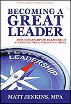Becoming A Great Leader by Matt Jenkins