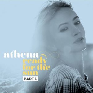 Athena 'Ready for the Sun (Pt. I)'