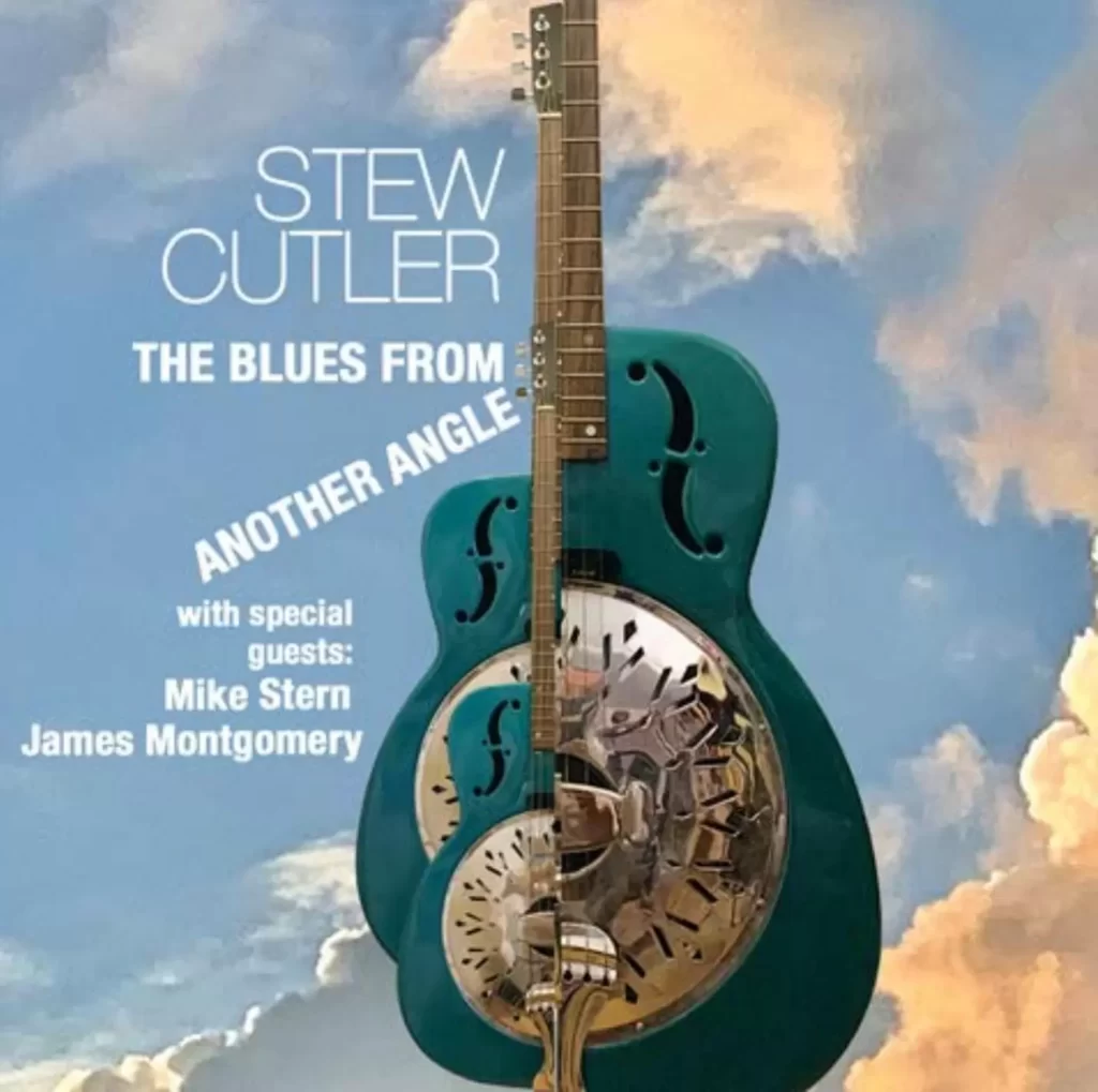 Stew Cutler--The Blues from Another Angle
