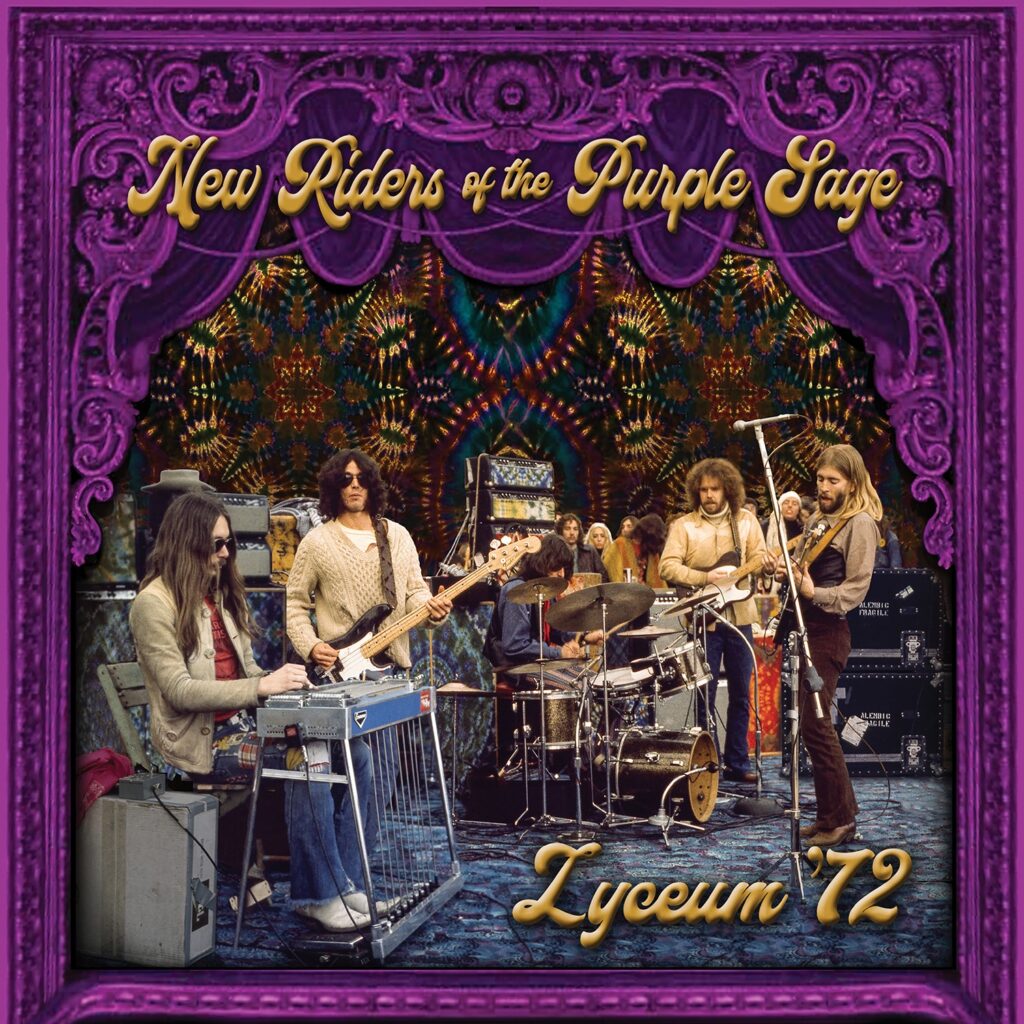 New Riders of the Purple Sage--Lyceum '72