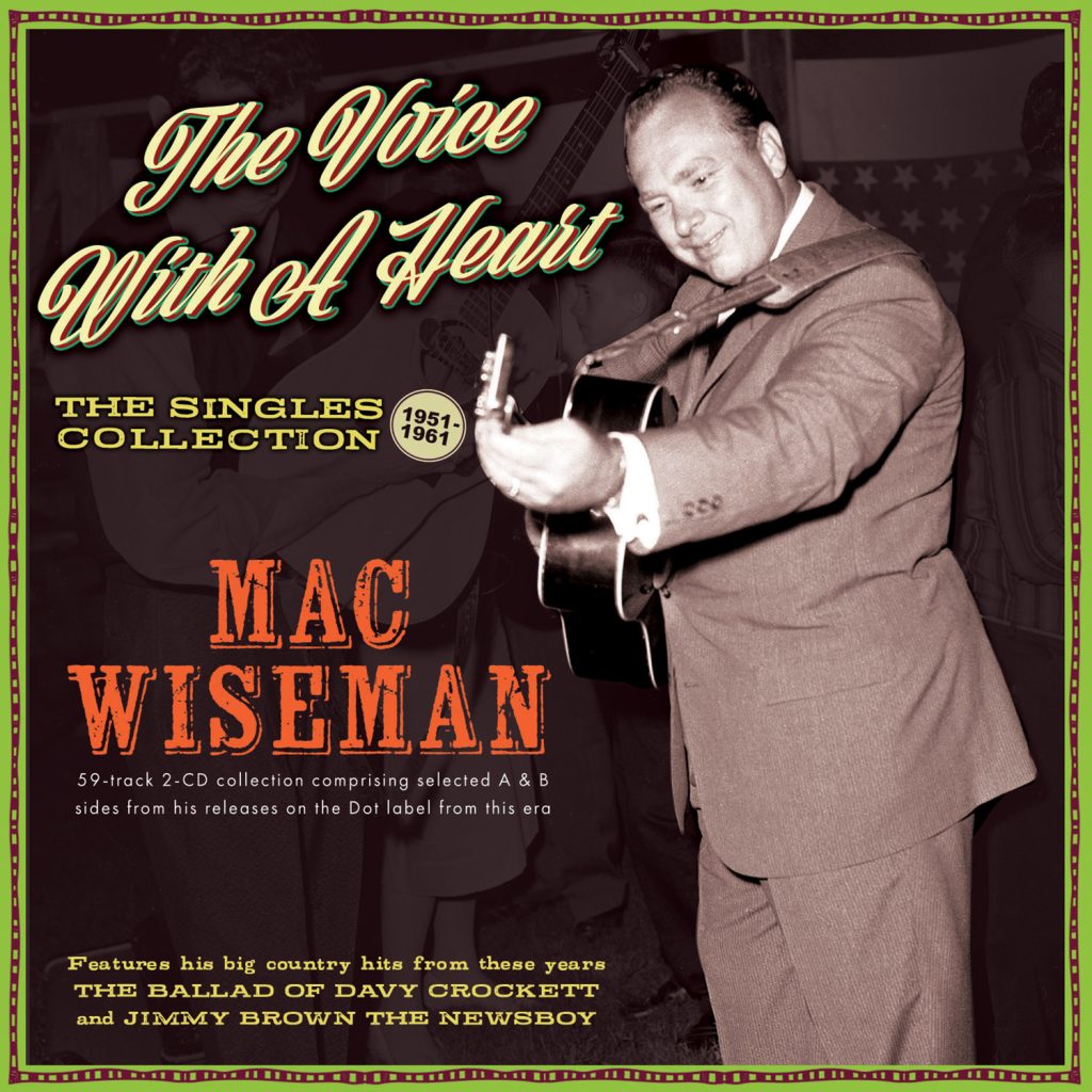 Mac Wiseman--The Voice with a Heart