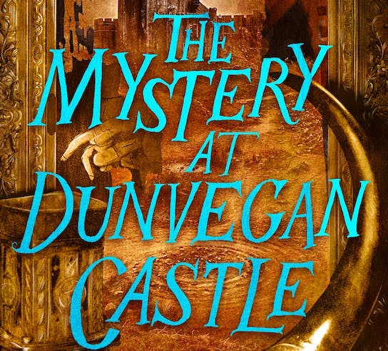 The Mystery at Dunvegan Castle