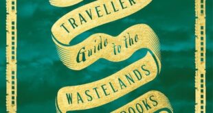 The Cautious Travellers Guide to the Wastelands