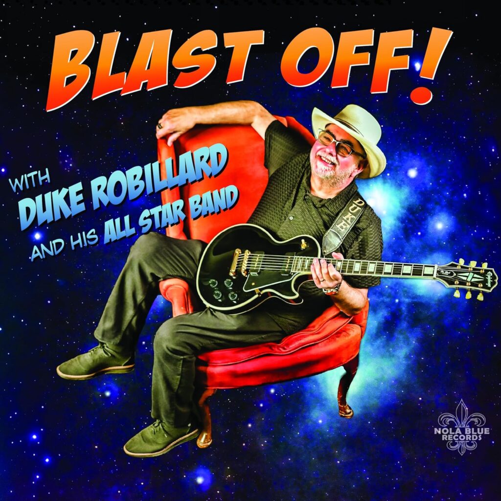 Duke Robillard--Blast Off!